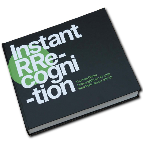 Thomas Christ - Instant Recognition Graffitibuch